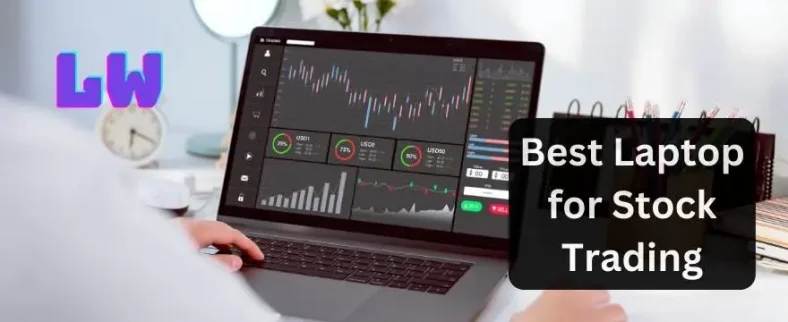 Laptos Wiki - Best Laptop for Stock Trading